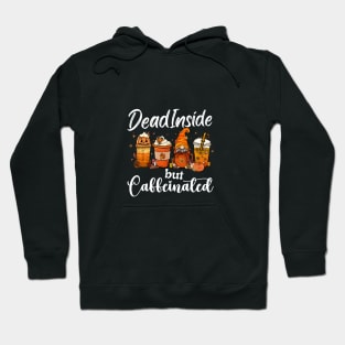 Dead Inside But Caffeinated, Gnome PSL, Dark Color Hoodie